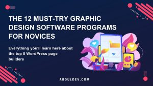 The 12 Must-Try Graphic Design Software Programs for Novices