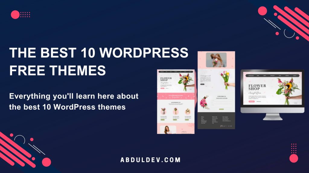 The Best 10 WordPress Free Themes