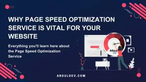 Why Page Speed Optimization Service is Vital for Your Website